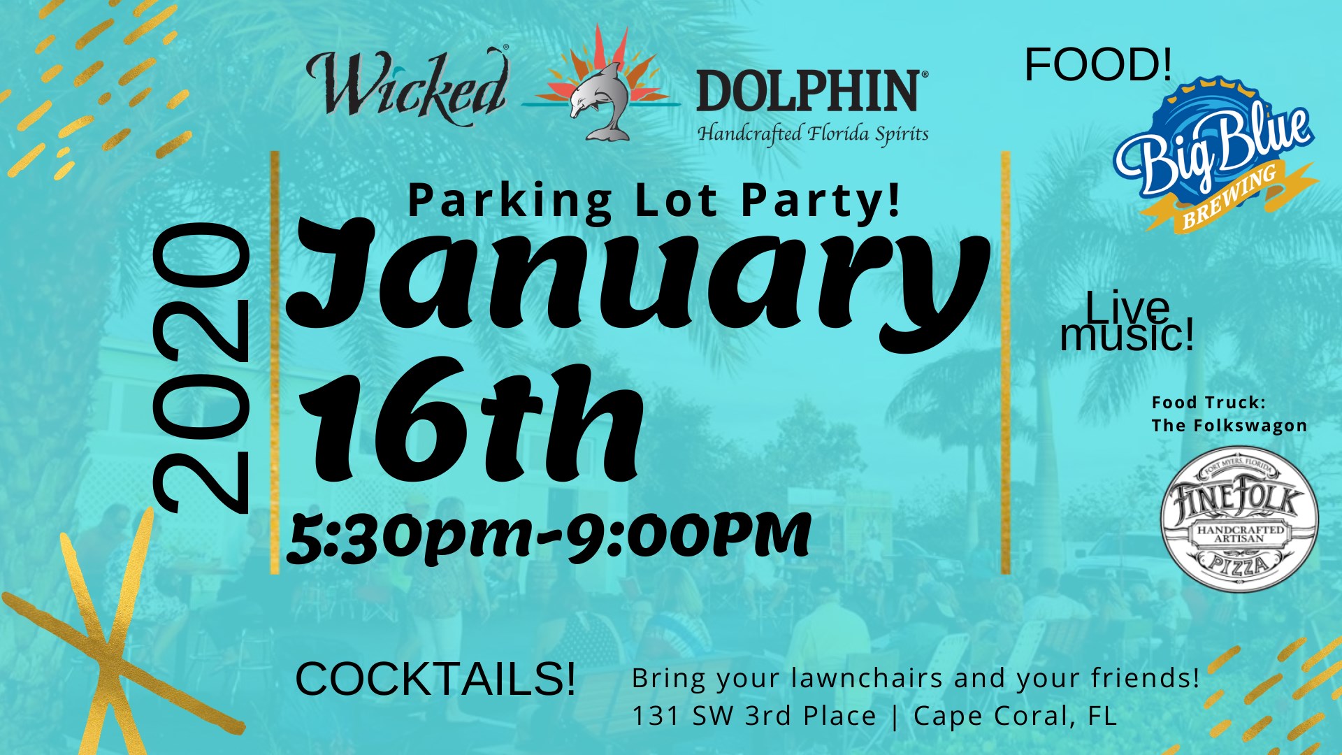 Wicked Dolphin January Parking Lot Party